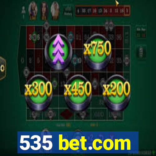 535 bet.com